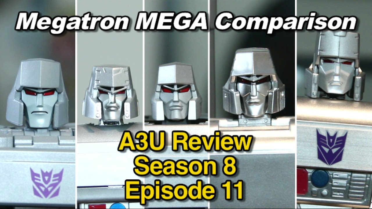 Masterpiece Megatron MEGA Comparison - [A3U Review S8 E11]