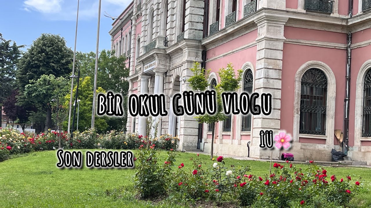 İSTANBUL ÜNİVERSİTESİNDE BİR GÜNÜM |VLOG