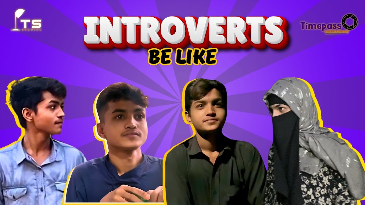 Introverts Be Like | Hilarious Introvert Situations | Comedy Sketch | @timepass.entertainment
