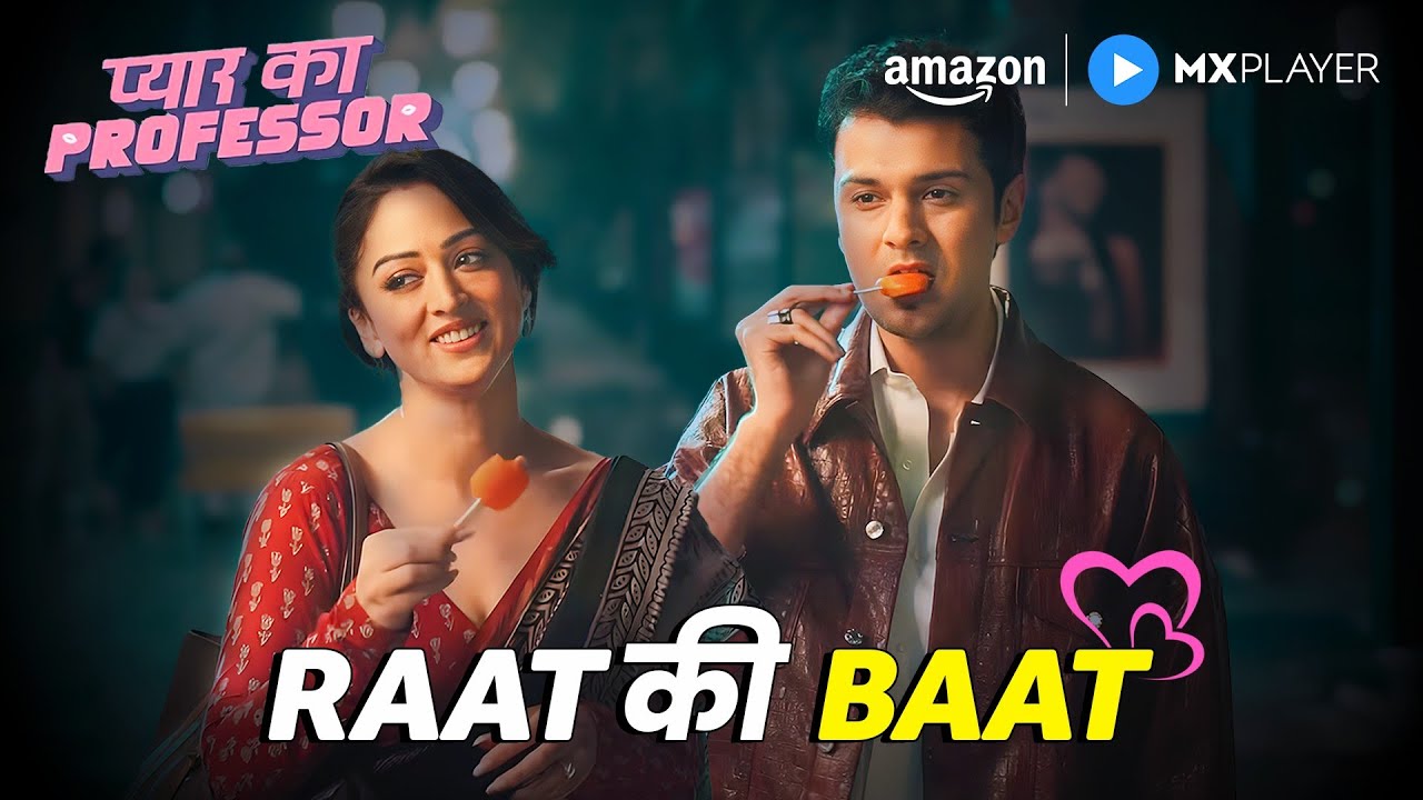 Fun Night Together 😉 💕  | Pyar Ka Professor | Sandeepa Dhar, Pranav Sachdeva | Amazon MX Player