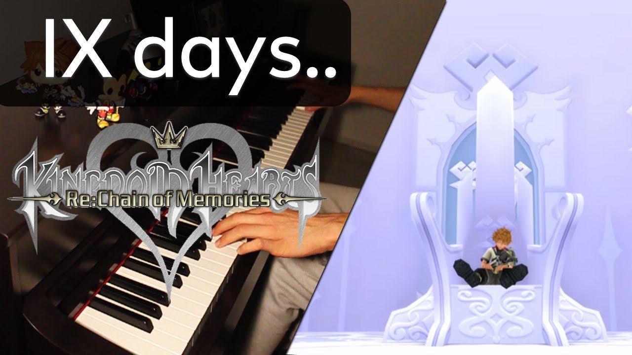 Castle Oblivion | Chain of Memories [Piano] ► IX days remaining...