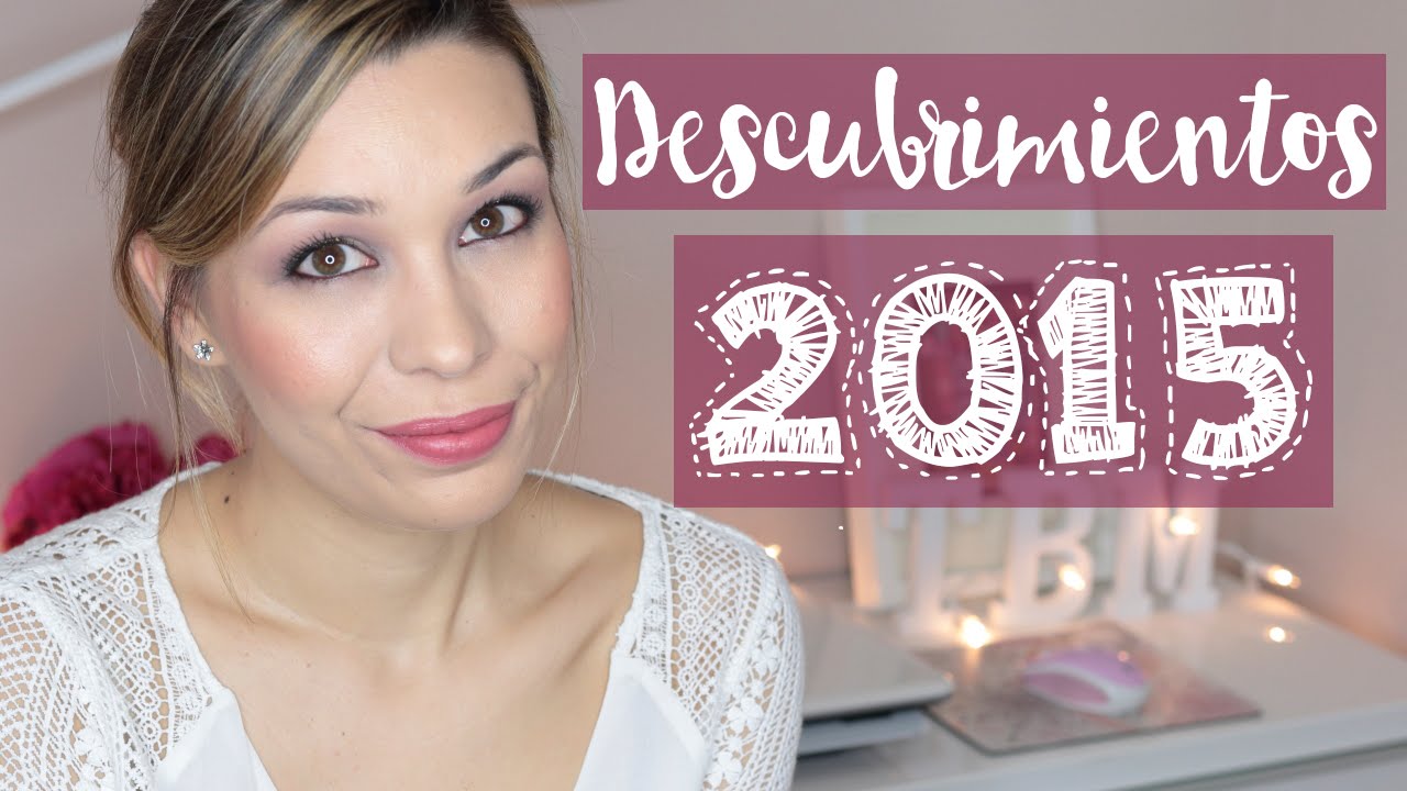 Descubrimientos 2015! | M&oacute;nica TBM