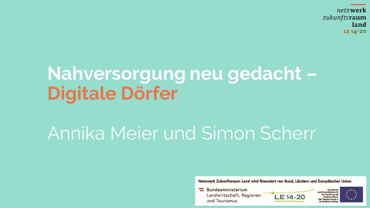 Smart Villages: Initiative: Digitale D&ouml;rfer I Annika Meier und Simon Scherr