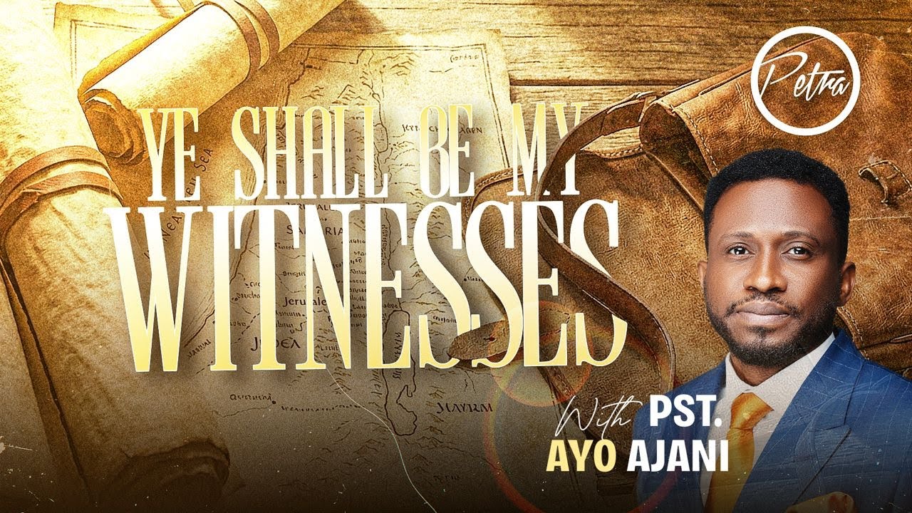 Sunday Service | YE SHALL BE WITNESSES II - Petra Christian Centre
