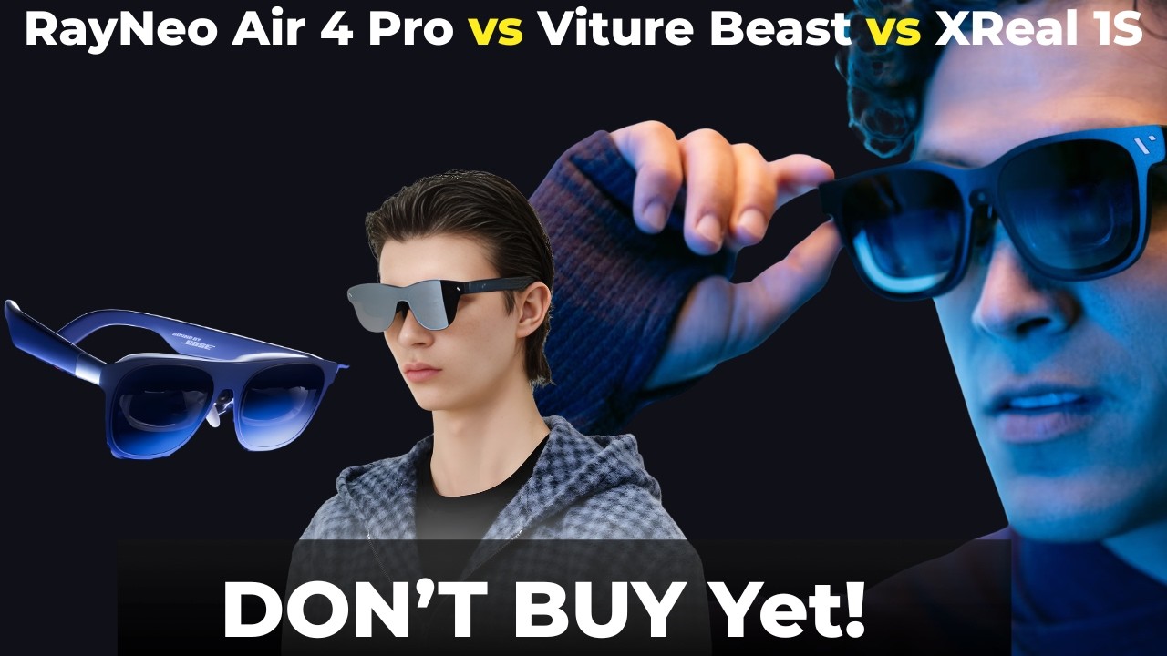 RayNeo Air 4 Pro против Viture Beast против XReal 1S &ndash; какие XR-очки стоит купить в 2026 году?