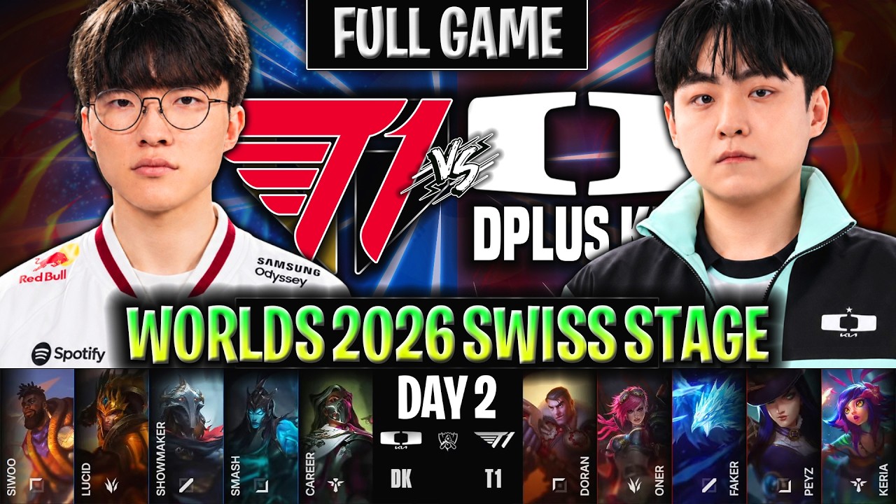 T1 vs DK FULL GAME WORLDS 2026 SWISS STAGE DAY 2 | T1 vs DPLUS KIA WORLDS 2026 SWISS STAGE DAY 2