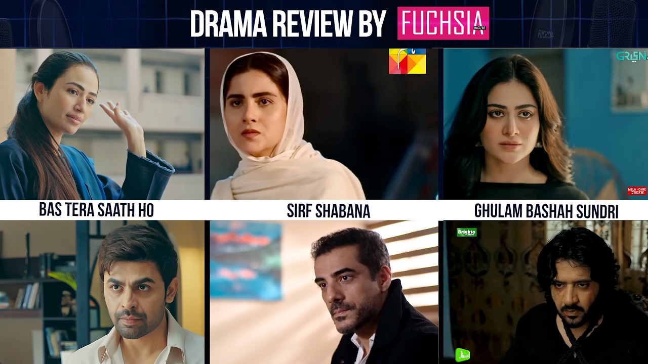 Bas Tera Sath Ho | Ghulam Bashah Sundri | Sirf Shabana | Sara Aapi | FUCHSIA Drama Review