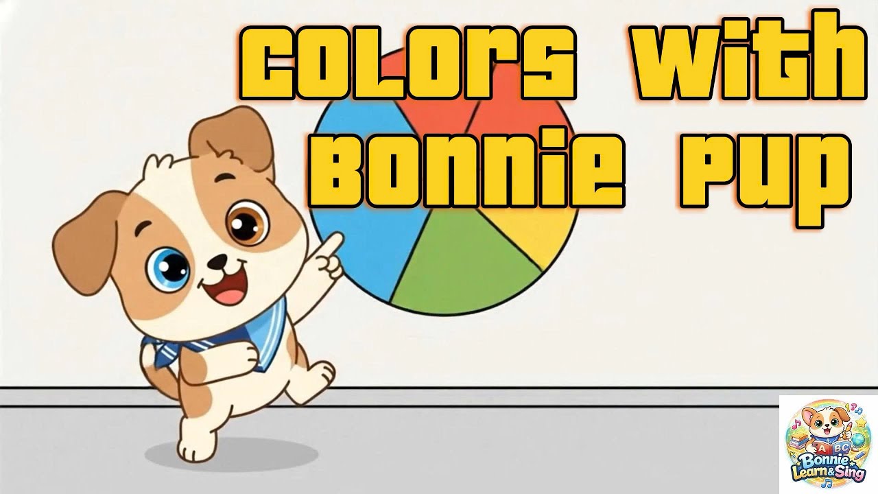 Learn Colors with Bonnie Pup 🌈 | Educational Song for Kids & Preschool 