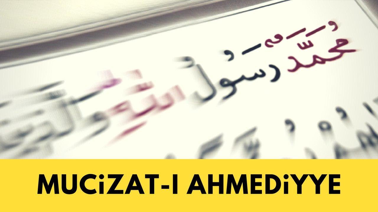 Risale i Nur Dersleri   Mucizat ı Ahmediye