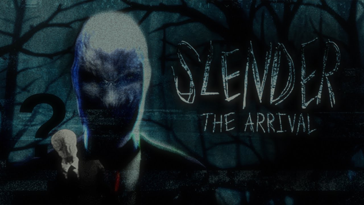 Still Relevant??? You BET! - Slender The Arrival!