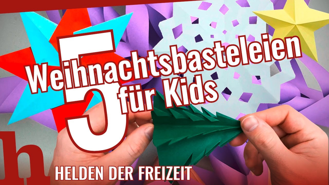 Weihnachtsbasteln f&uuml;r Kids - 5 einfache Ideen