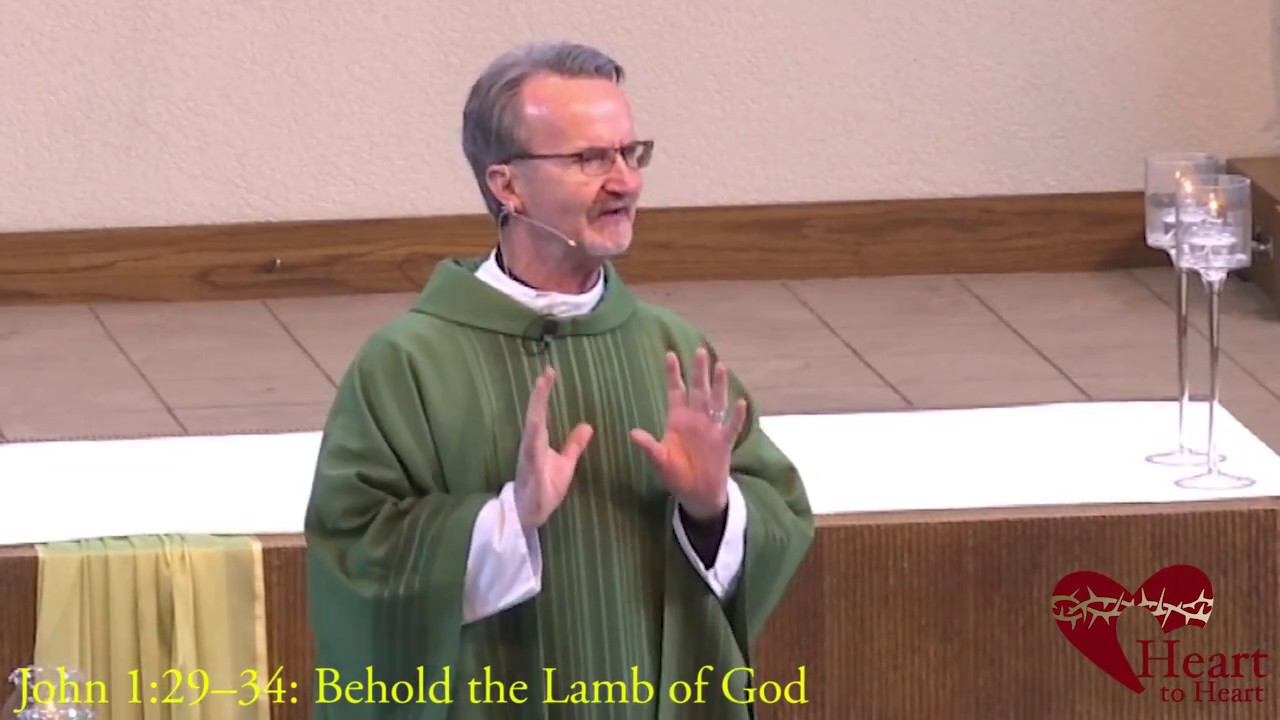 Behold the Lamb of God - Full Homily [John 1:29-34]