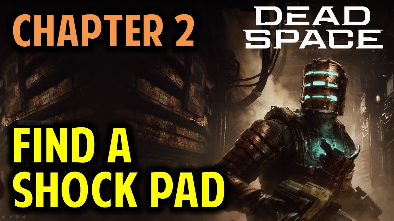 Chapter 2: Find a Shock Pad | Dead Space Remake (2023)