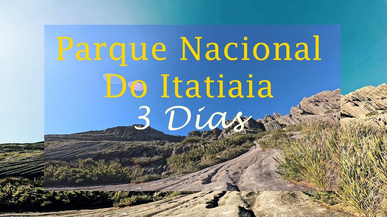 3 dias no parque nacional do Itatiaia/RJ - 4K