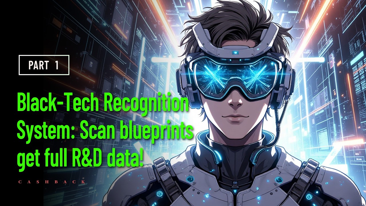 Black-Tech Recognition System: Scan blueprints, get full R&D data!