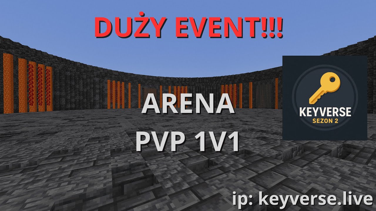 EVENT!!! | ARENA PVP 1V1| KEYVERSE [SEZON 2] | DO WYGRANIA LEGENDARNE ITEMY