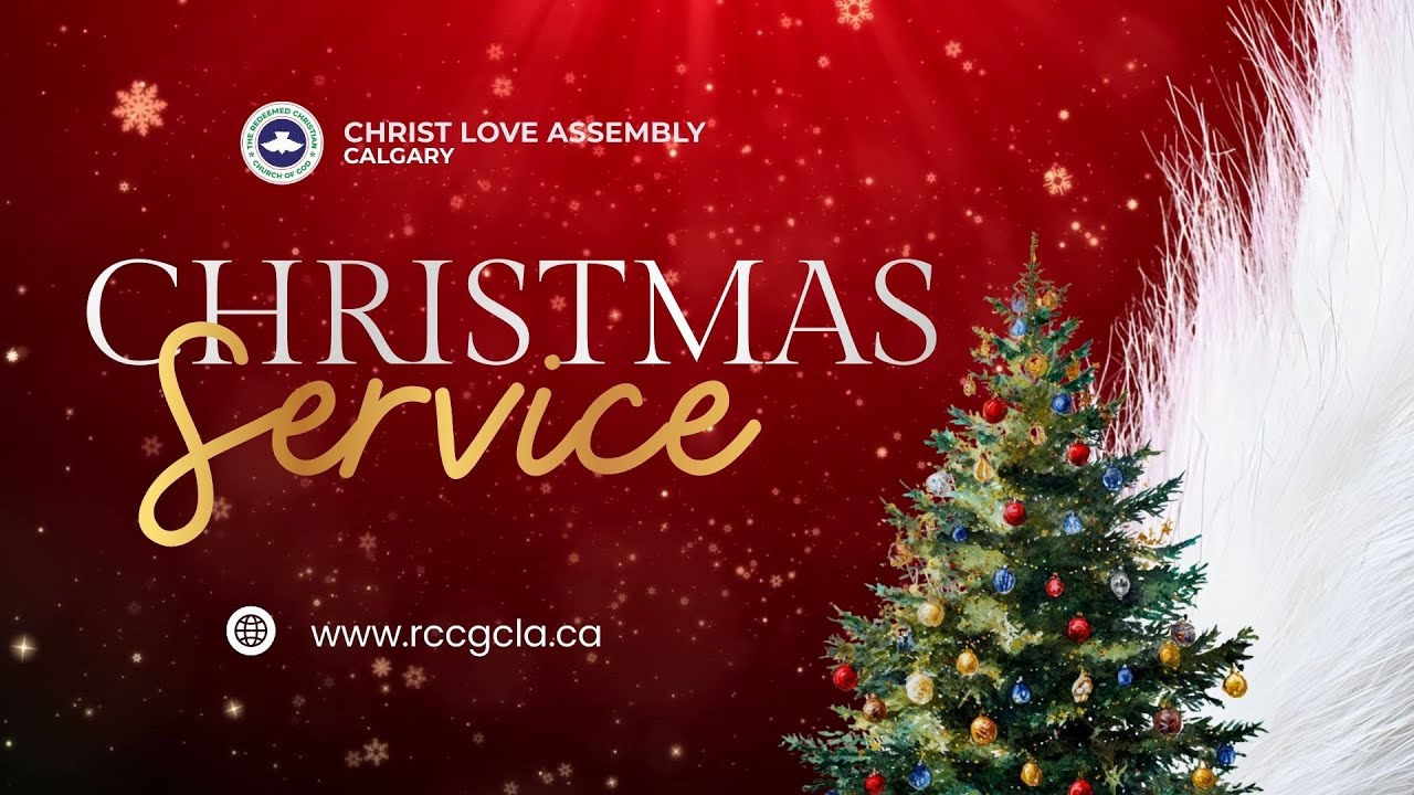 High Praise RCCG Christ Love Assembly Calgary