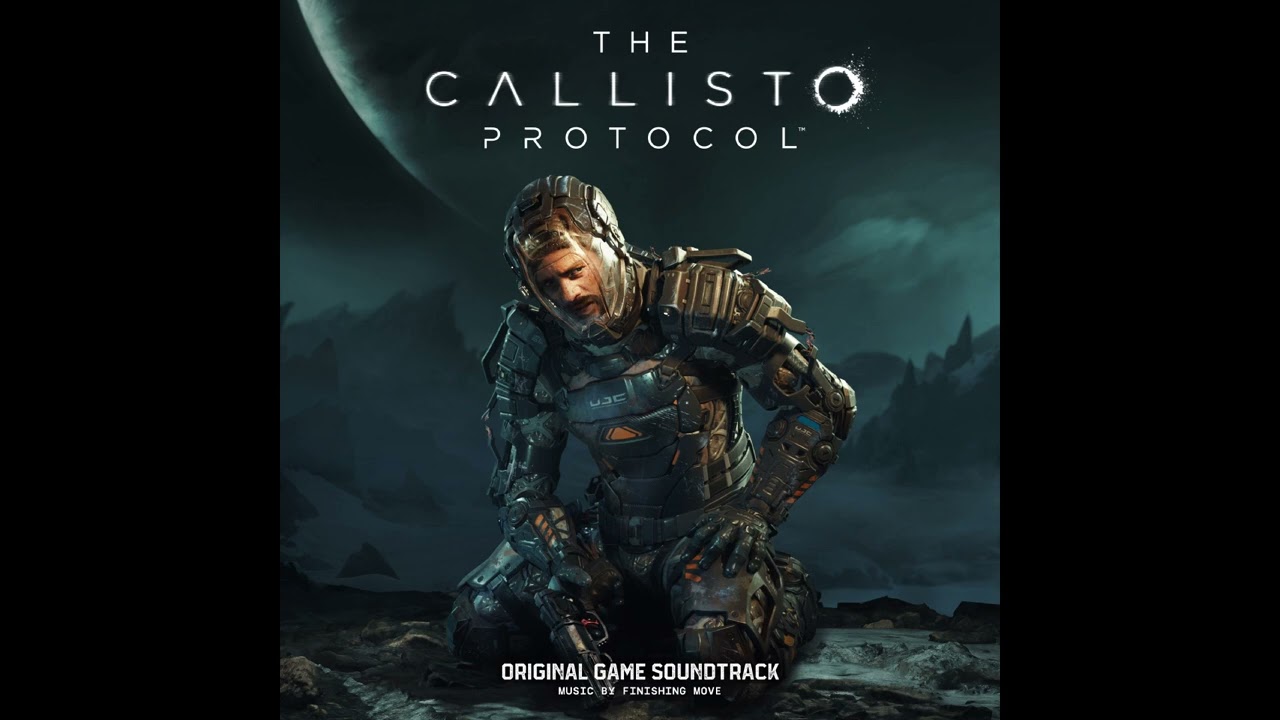 The Callisto Protocol Original Game Soundtrack (OST) - Finishing Move