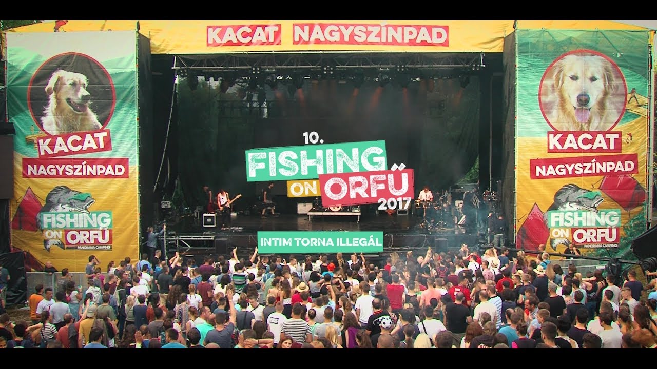 Intim Torna Illegál - Fishing on Orfű 2017 (Teljes koncert)