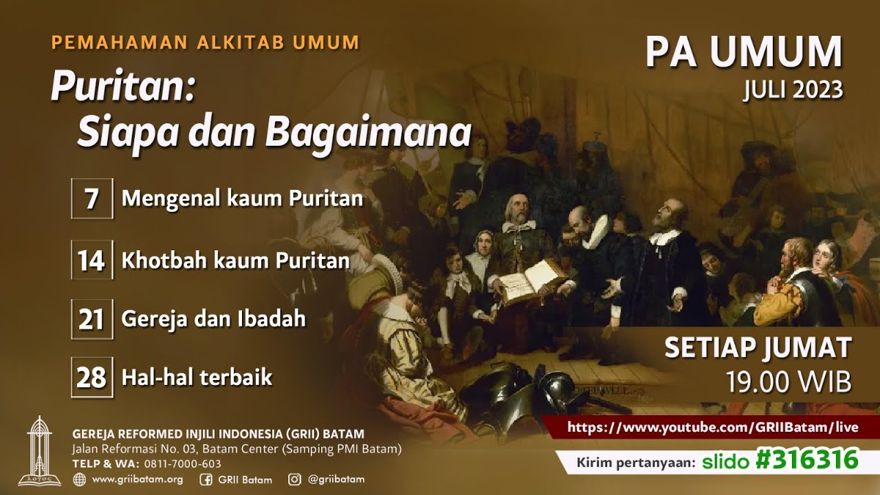 PA Seri Puritan - Siapa dan Bagaimana: Mengenal kaum Puritan - Pdt. Eko Aria