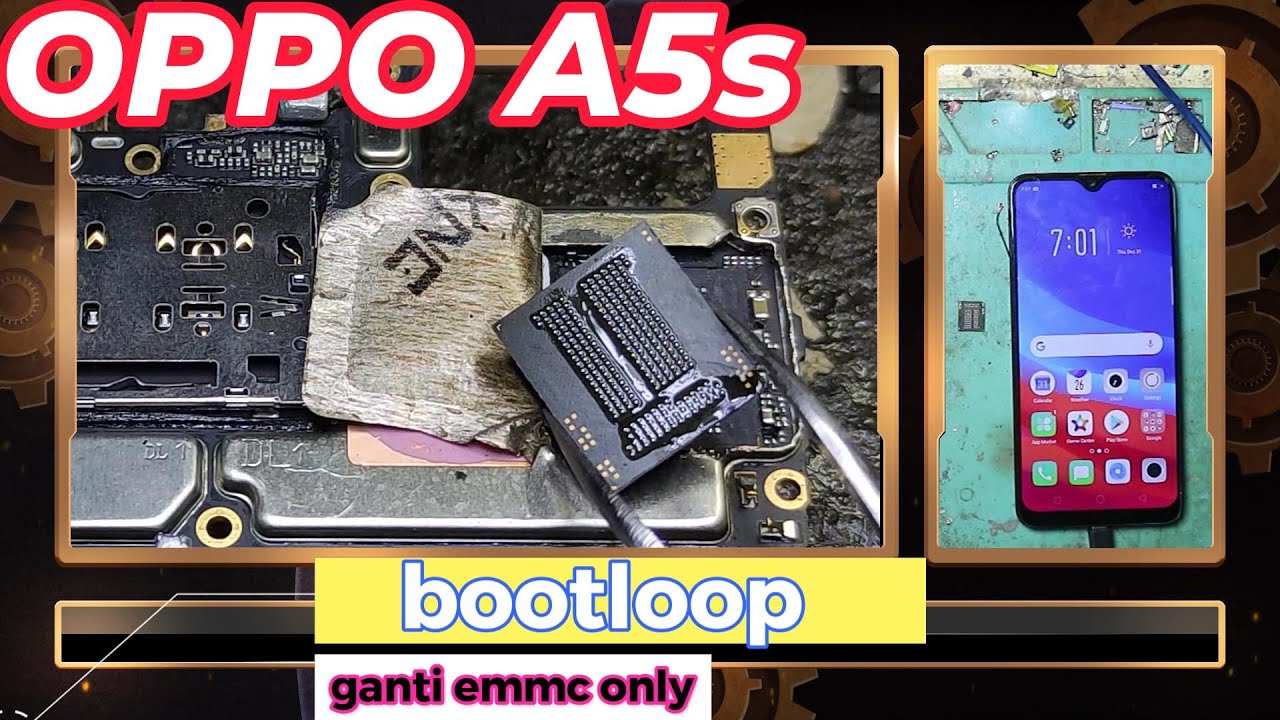 oppo a5s botloop kita ganti emmc nya saja agar sehat kembali