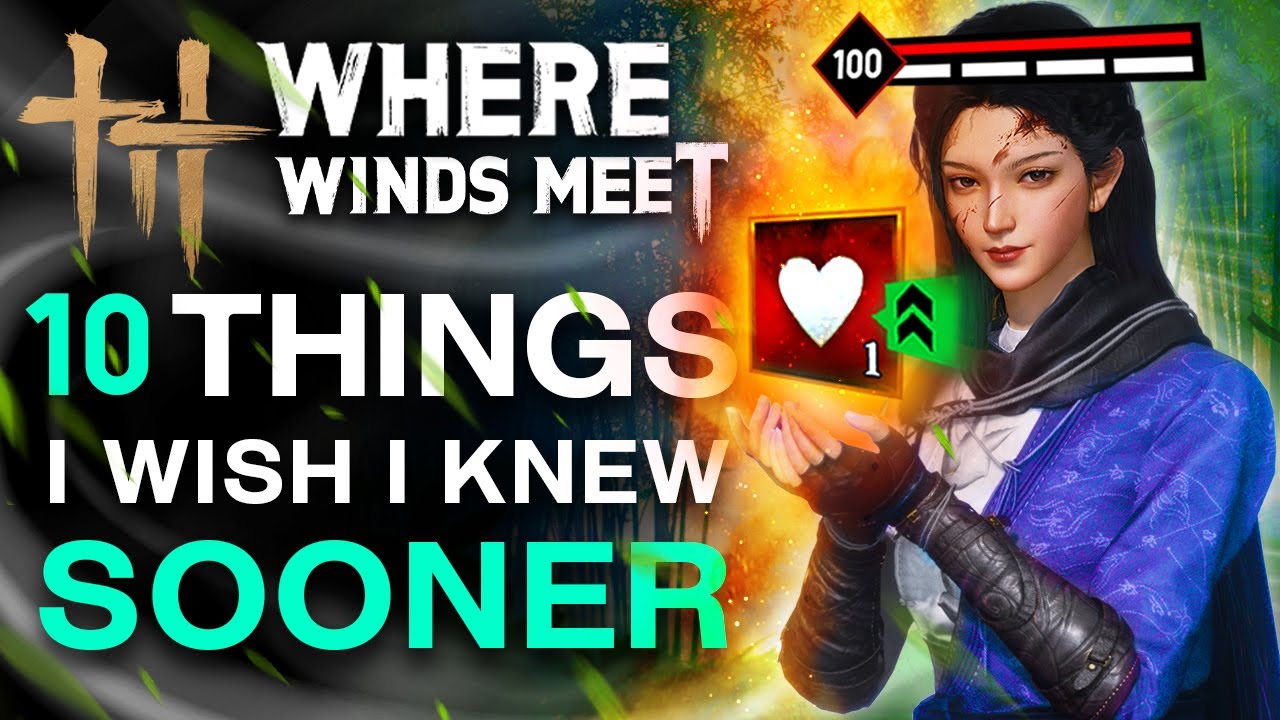 Where Winds Meet - I REALLY Wish I Knew This Earlier&hellip; (Tips & Tricks)