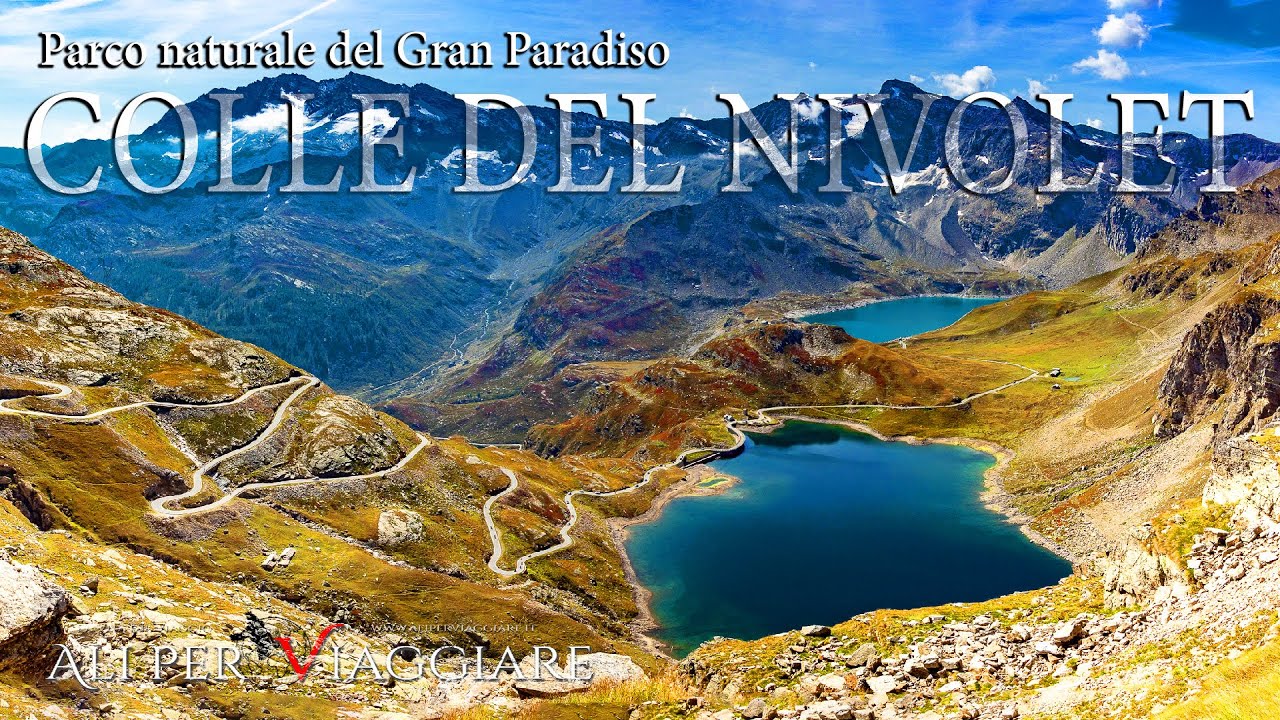 COLLE DEL NIVOLET &ndash; Nel cuore del parco del Gran Paradiso