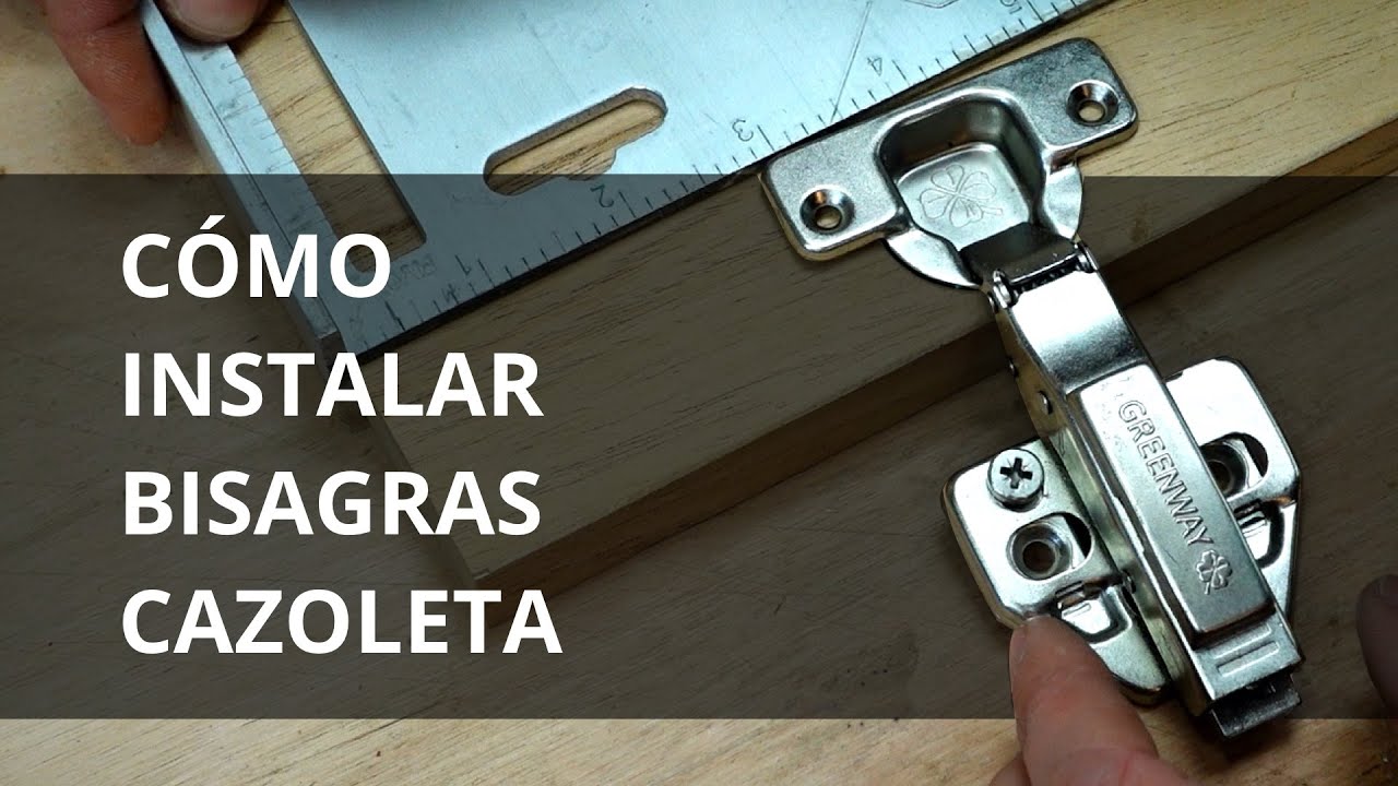 🚪 Cómo instalar BISAGRAS CAZOLETA, medidas y consejos