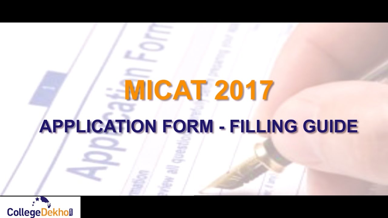 MICAT 2017 Form Filling Process Guide - www.collegedekho.com