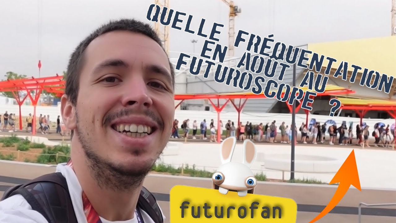 👍👎 Venir en AOÛT au Futuroscope, BONNE ou MAUVAISE idée ?!