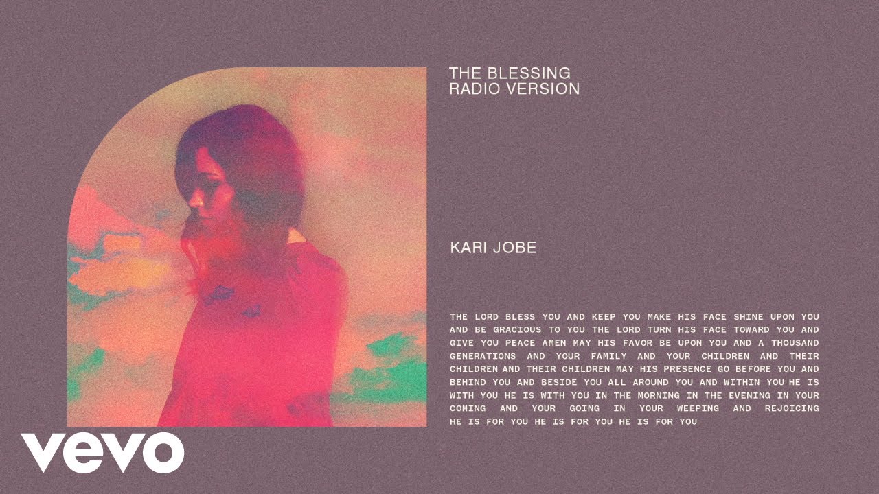 Kari Jobe - The Blessing (Radio Version/Audio) ft. Cody Carnes