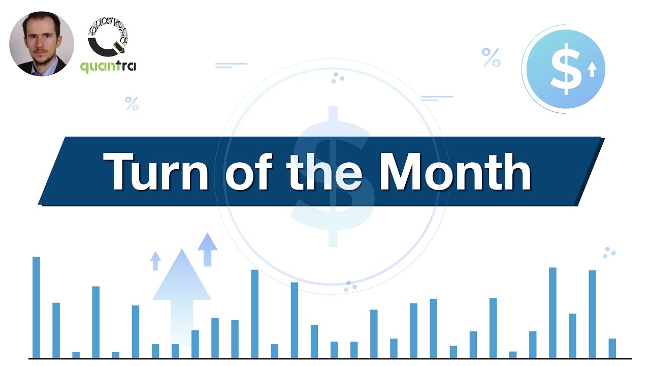 Turn Of The Month Effect | Stock Market | Radovan Vojtko | Quantra Courses