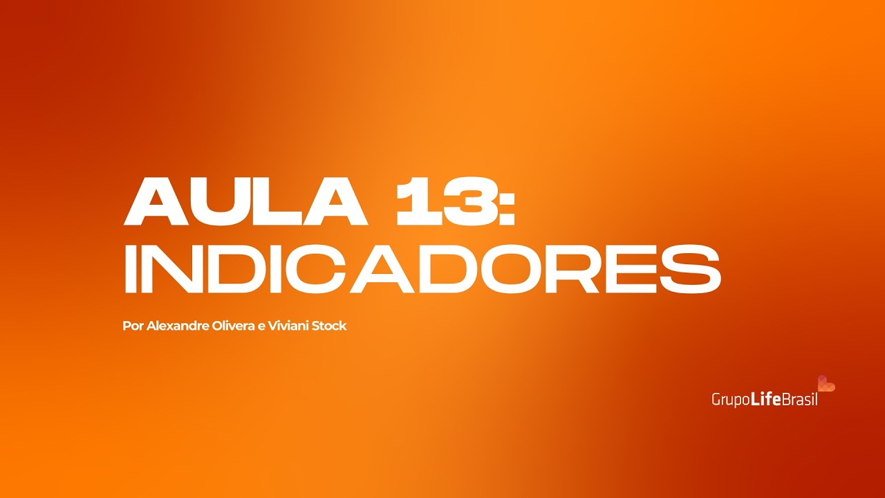 Aula 13 - Indicadores