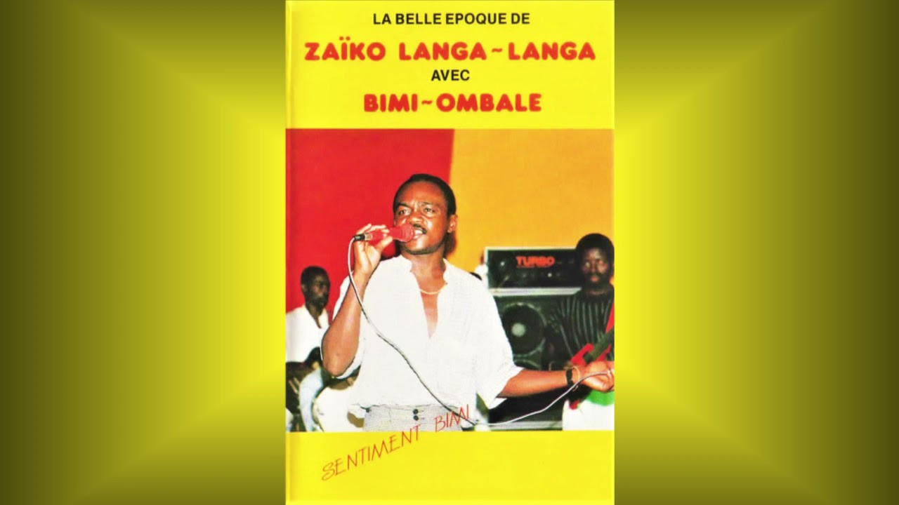 Zaïko Langa Langa & Bimi Ombale   