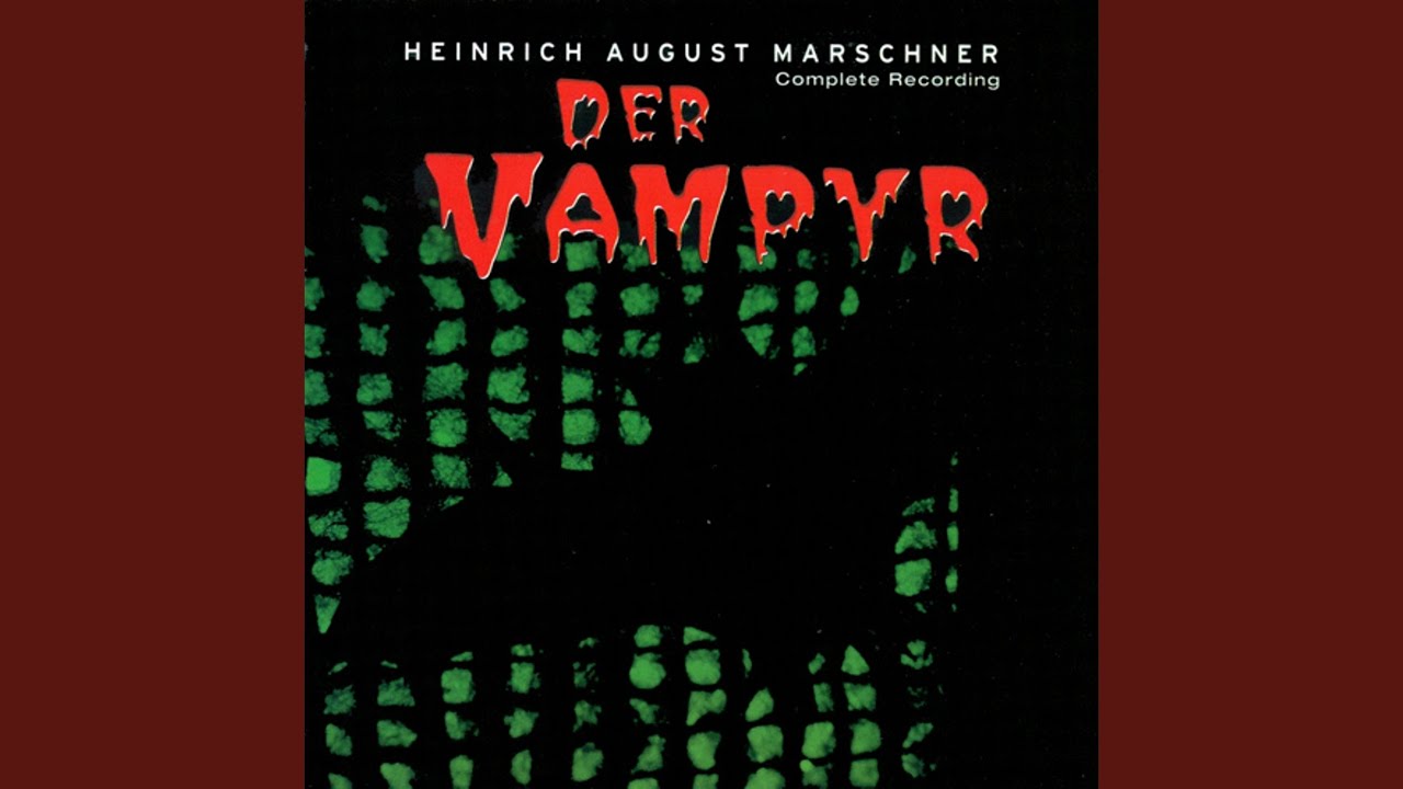 Der Vampyr (The Vampire) : Overture