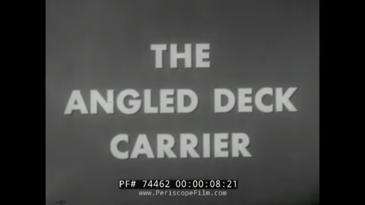 U.S. NAVY 1955 ANGLED DECK AIRCRAFT CARRIER ORIENTATION MOVIE 74462