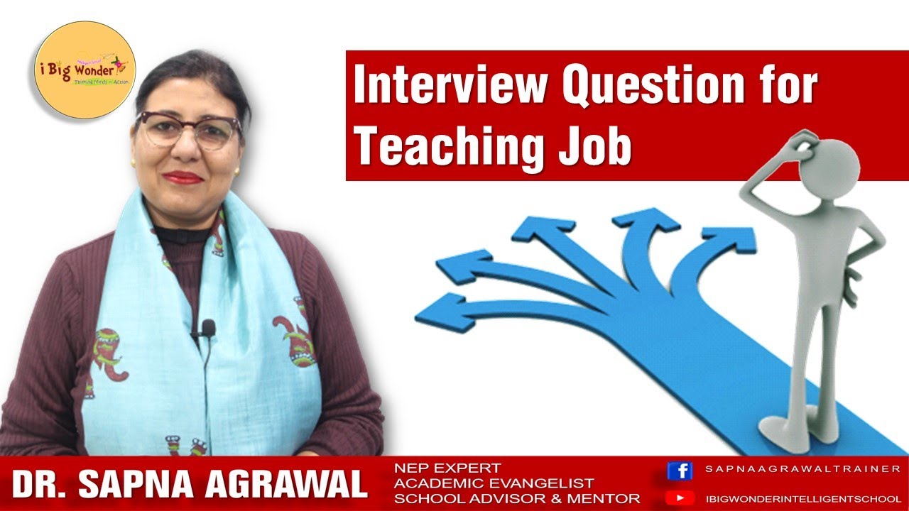 Best Interview Questions with Answers | Best Jobs for Teachers |  @ibigwonder  | Sapna Agrawal