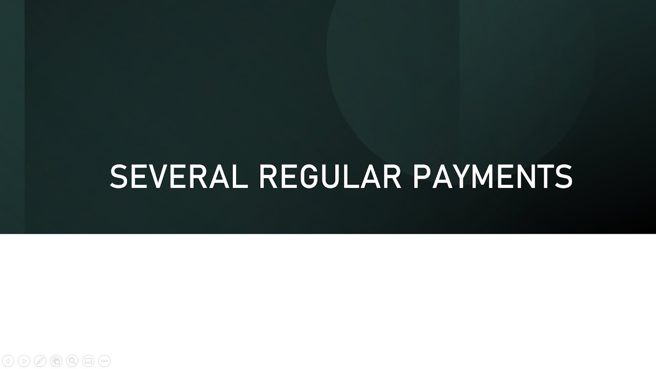 Several Regular Payments: Problem-Solving