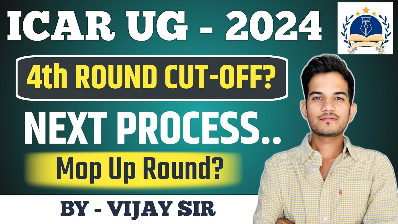 ICAR UG -2024 4th ROUND EXPECTED CUT-OFF #ICARUG4THROUND #icarugcutoff #icar2024 #icarbestcoaching