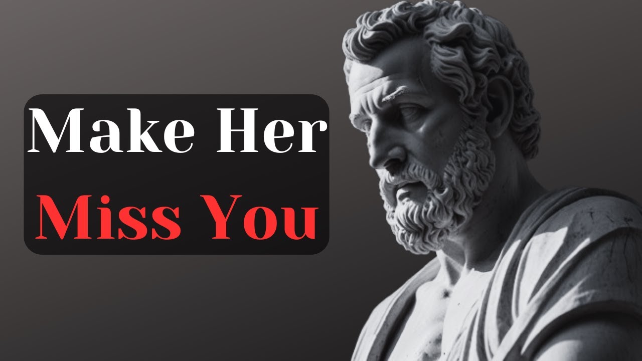 10 ways to make any woman miss you badly | Stoicism