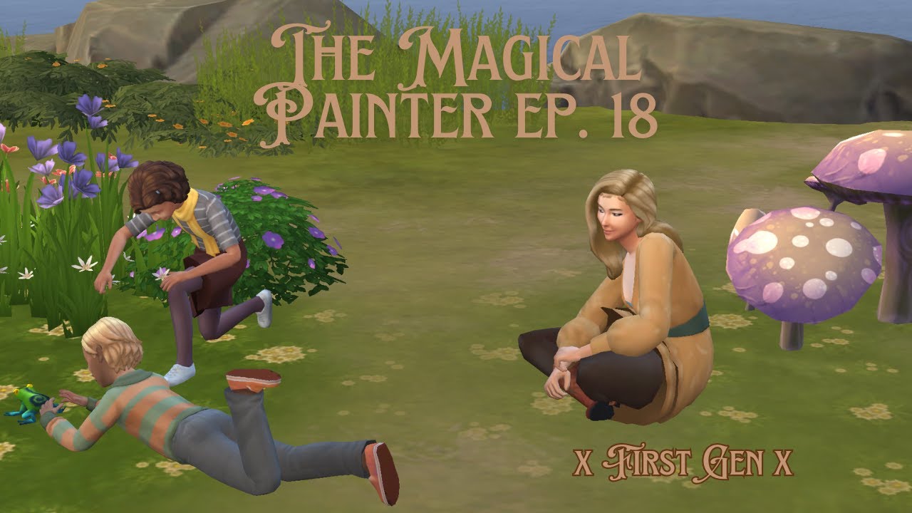 The Sims 4 LP: The Magical Painter Ep. 18 First Gen    xSEASON FINALEx