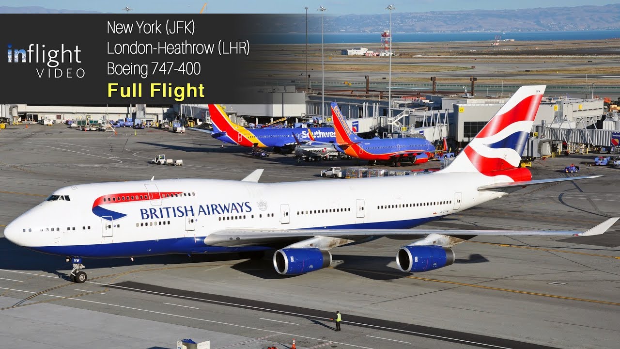 British Airways Boeing 747-400 Full Flight: New York to London Heathrow