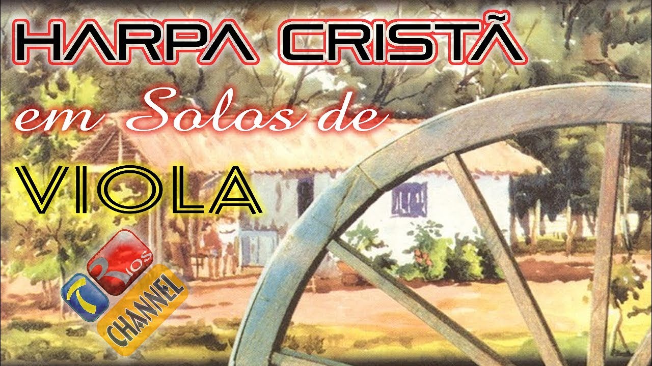 Harpa Cristã na Viola Caipira - Hinos da Harpa ao som da Viola - CD Instrumental