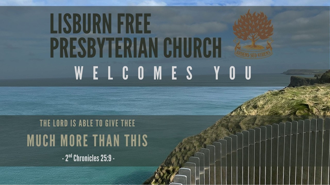 The Light of the World - Lisburn FPC Evening Service