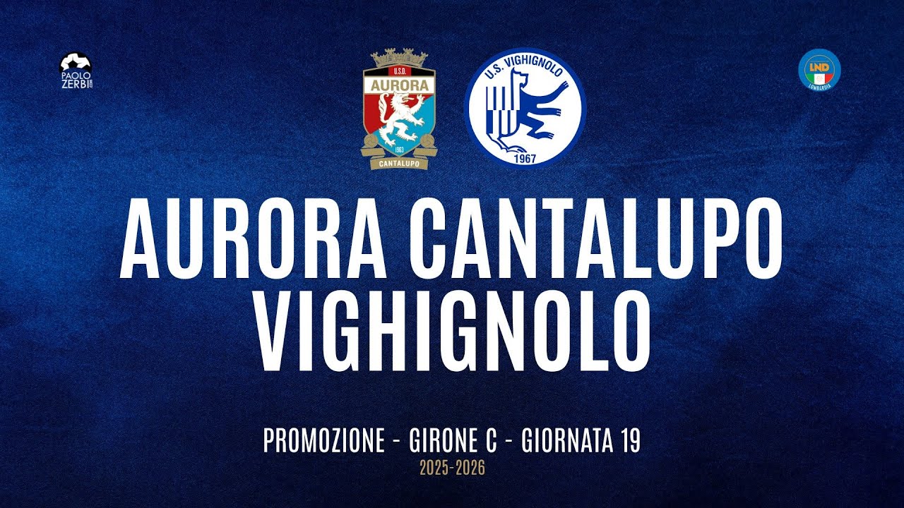 [HIGHLIGHTS] Promozione Girone C 25/26 | Giornata 19 | Aurora Cantalupo - Vighignolo