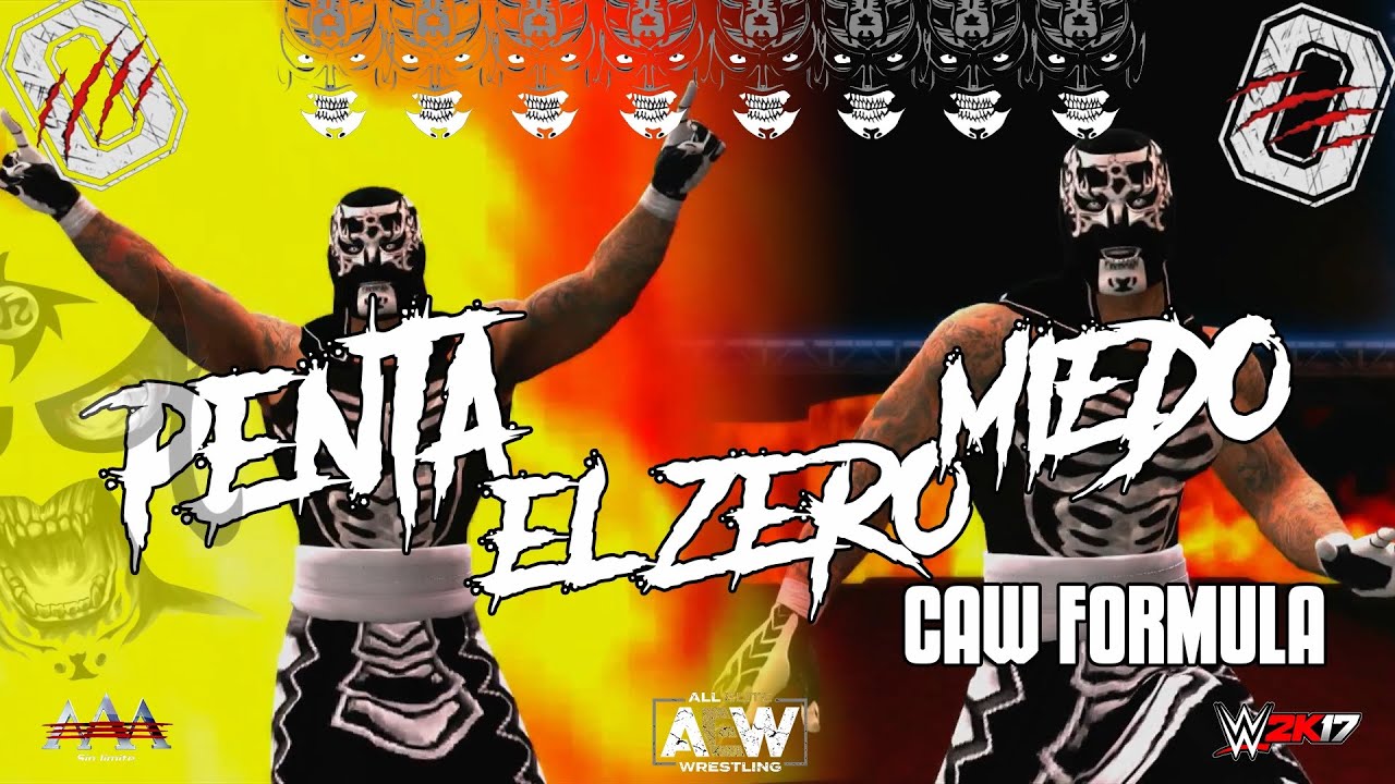 WWE 2K17 - PENTA EL ZERO MIEDO CAW FORMULA - PS3/XBOX360