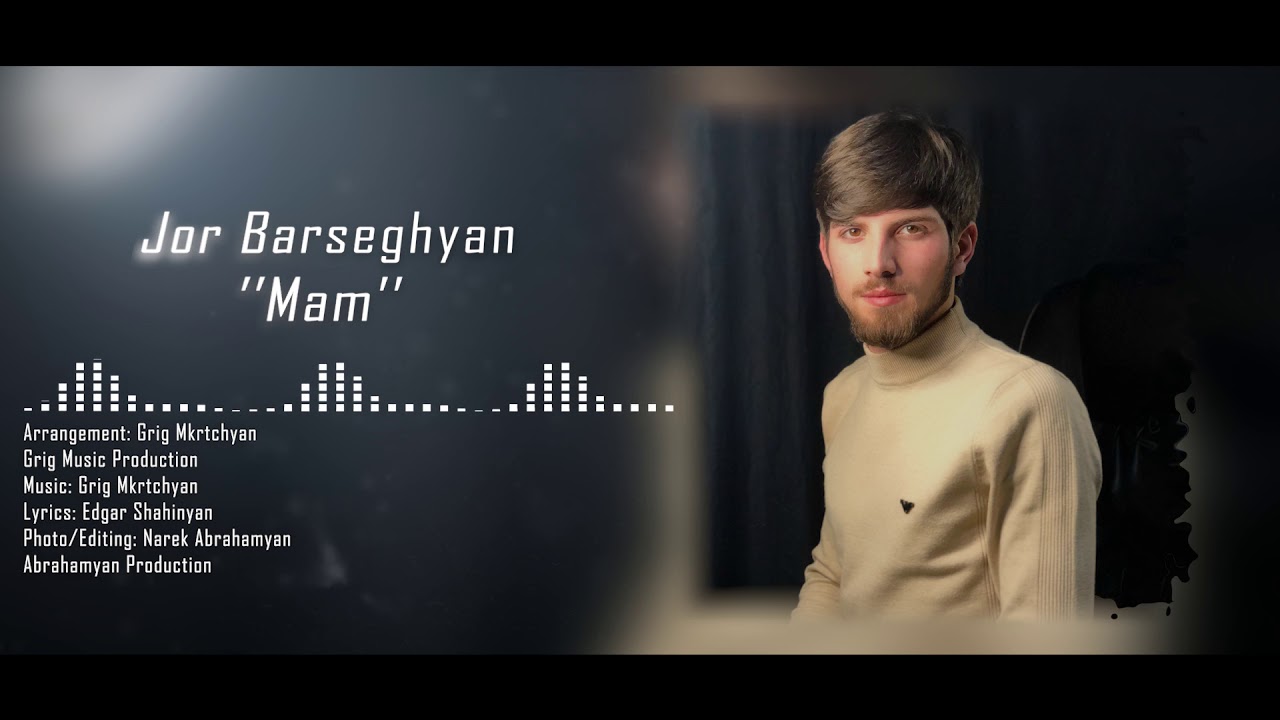 Jor Barseghyan - MAM // NEW 2021 //