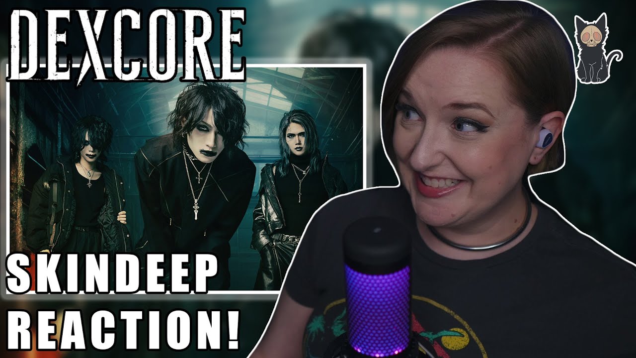 DEXCORE - Skindeep REACTION | WHAT IN THE WORLD?!?!