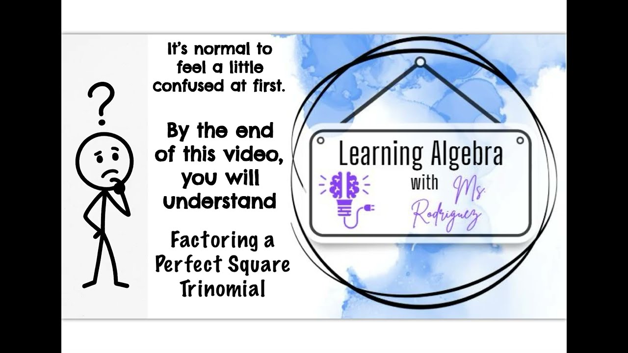 Lesson 2-5b Factoring a Perfect Square Trinomial 