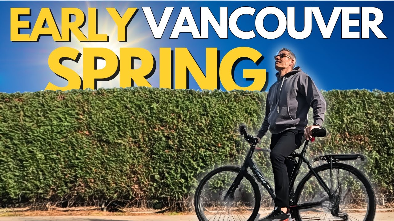 What It's Like Living in Vancouver in the Spring